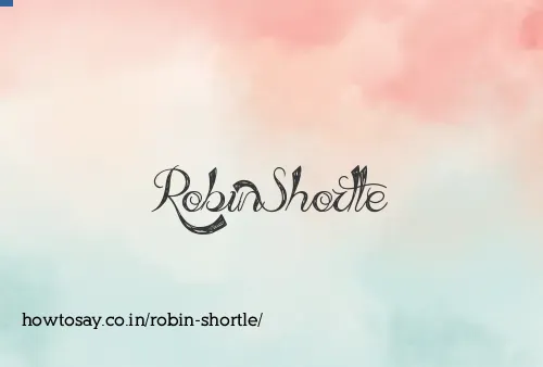 Robin Shortle