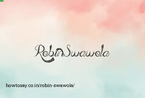 Robin Swawola