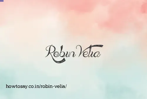 Robin Velia