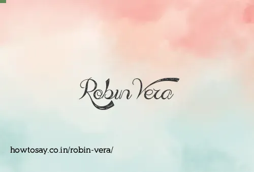Robin Vera