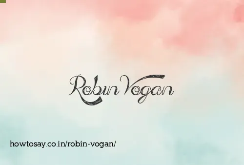 Robin Vogan