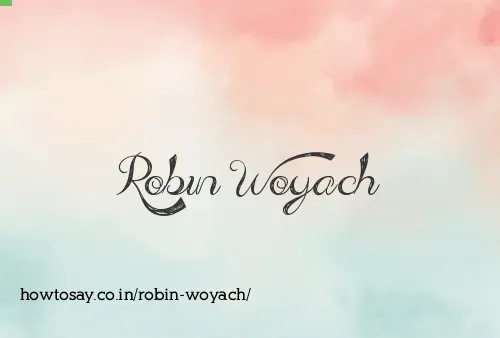 Robin Woyach