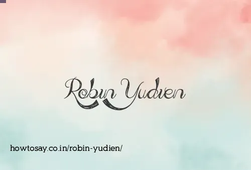 Robin Yudien