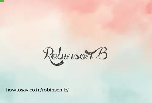 Robinson B