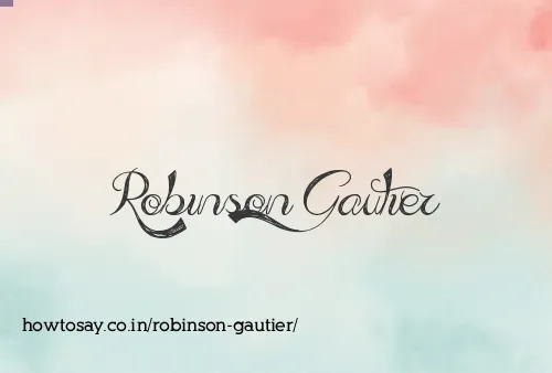 Robinson Gautier