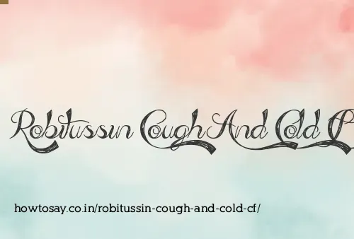 Robitussin Cough And Cold Cf