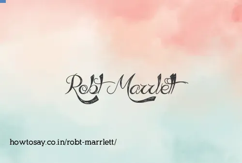 Robt Marrlett