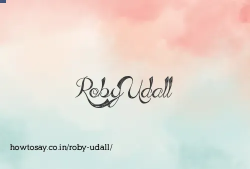 Roby Udall