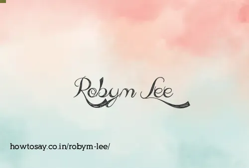 Robym Lee