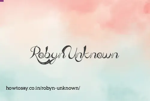 Robyn Unknown