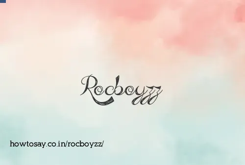 Rocboyzz