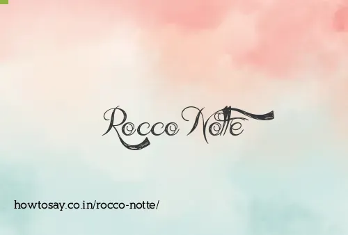 Rocco Notte