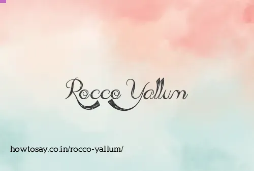 Rocco Yallum