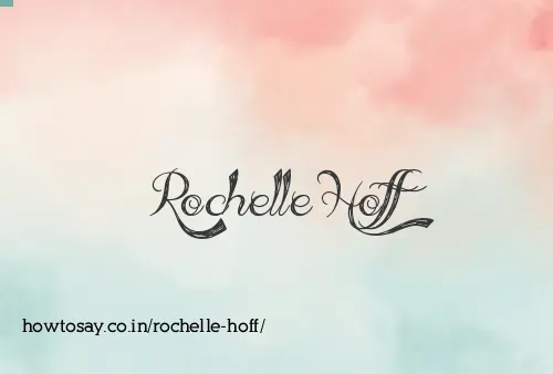 Rochelle Hoff