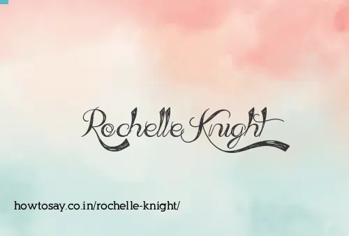 Rochelle Knight