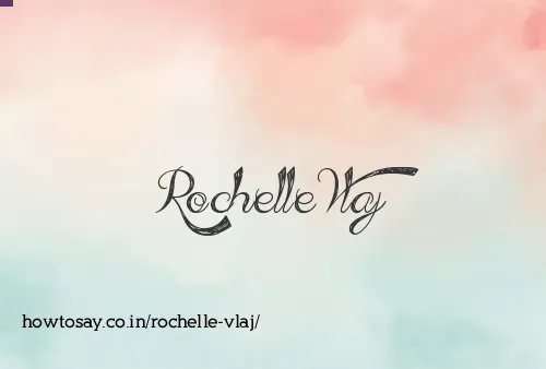 Rochelle Vlaj