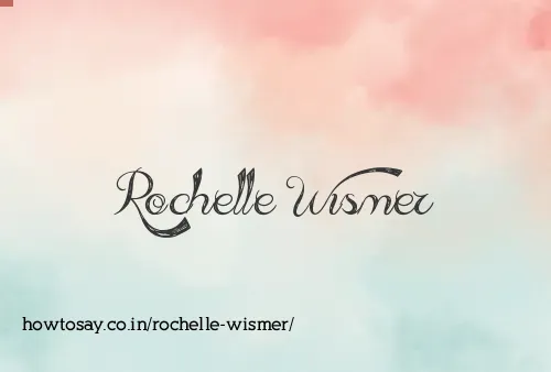 Rochelle Wismer