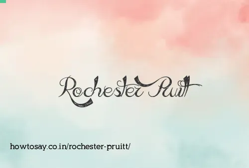 Rochester Pruitt