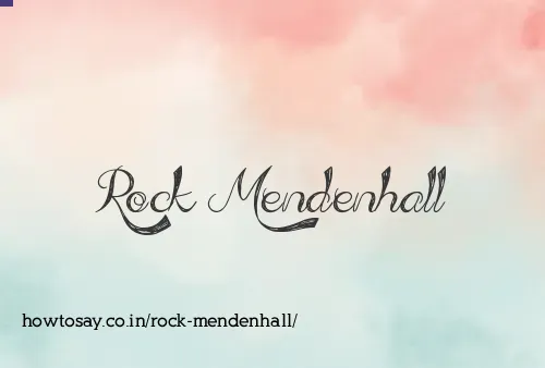Rock Mendenhall
