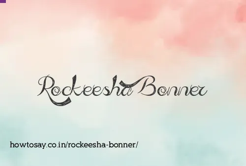 Rockeesha Bonner