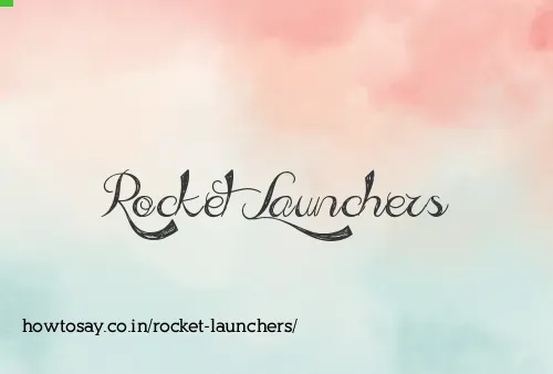 Rocket Launchers