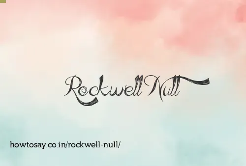 Rockwell Null