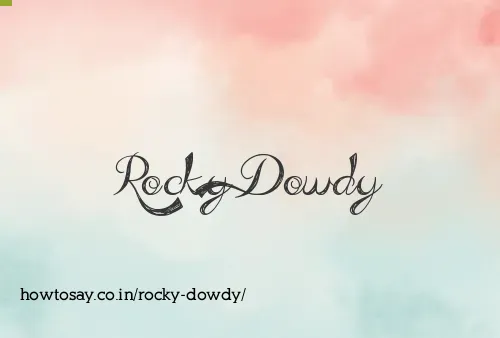 Rocky Dowdy