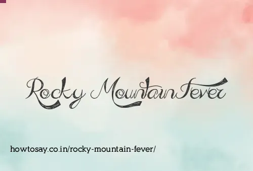 Rocky Mountain Fever