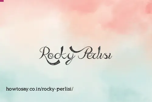Rocky Perlisi