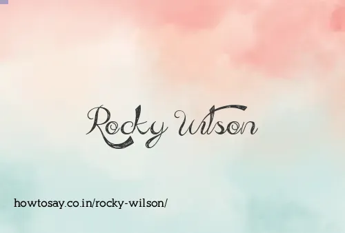 Rocky Wilson