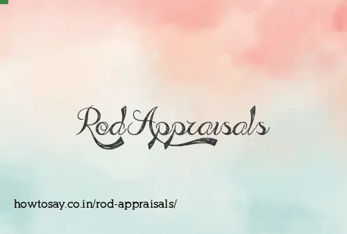 Rod Appraisals