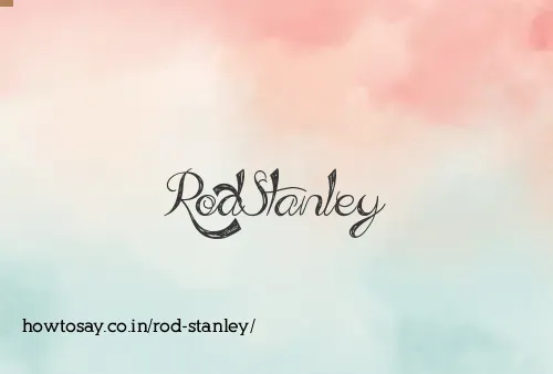 Rod Stanley