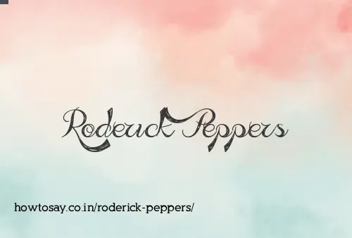 Roderick Peppers