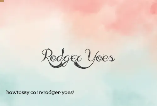 Rodger Yoes