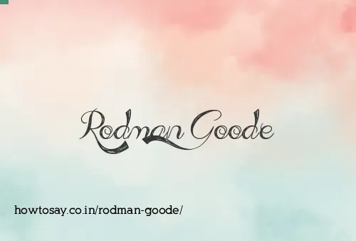 Rodman Goode