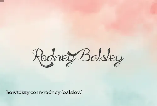 Rodney Balsley