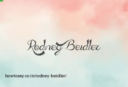 Rodney Beidler