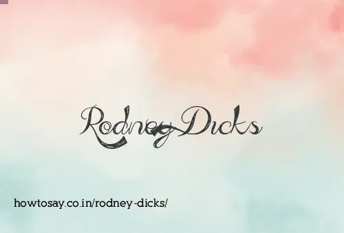 Rodney Dicks