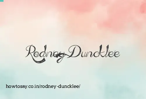 Rodney Duncklee