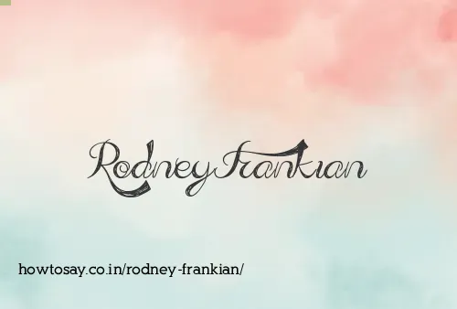 Rodney Frankian
