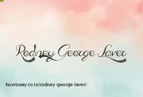 Rodney George Laver