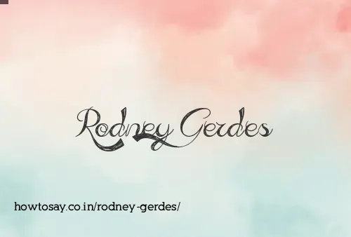 Rodney Gerdes