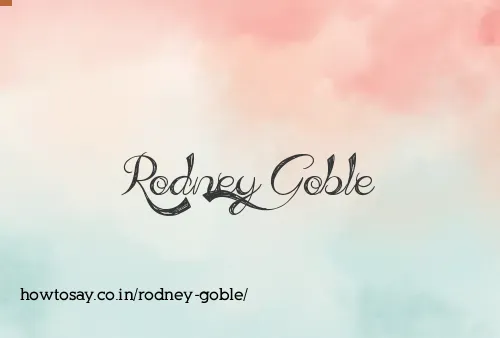 Rodney Goble