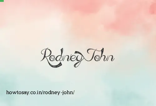 Rodney John