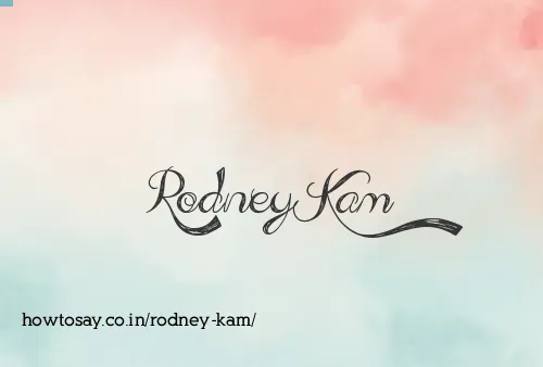 Rodney Kam