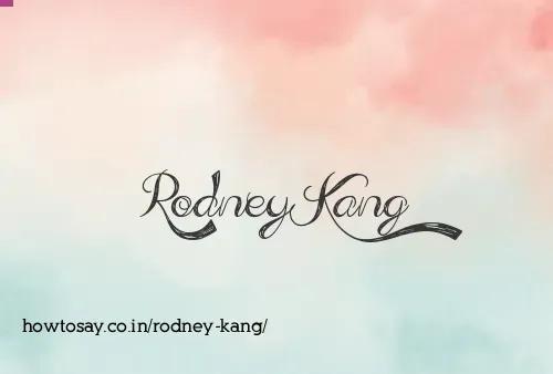 Rodney Kang