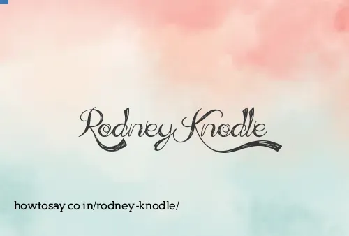Rodney Knodle