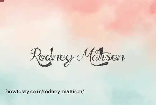 Rodney Mattison
