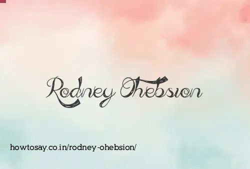 Rodney Ohebsion