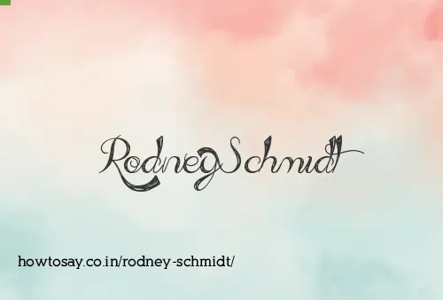 Rodney Schmidt